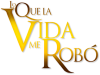 VIX| LO QUE LA VIDA ME ROBO ᴿᴬᵂ