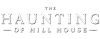 US| THE HAUNTING OF HILL HOUSE ᴿᴬᵂ