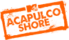 VIX| ACAPULCO SHORE ᴿᴬᵂ