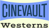PRIME| CINEVAULT WESTERNS ᴿᴬᵂ