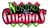 VIX| NOSOTROS LOS GUAPOS ᴿᴬᵂ