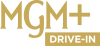 PRIME| MGM+ DRIVE-IN ᴿᴬᵂ