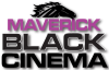PRIME| MAVERICK BLACK CINEMA ᴿᴬᵂ